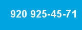 920 925-45-71